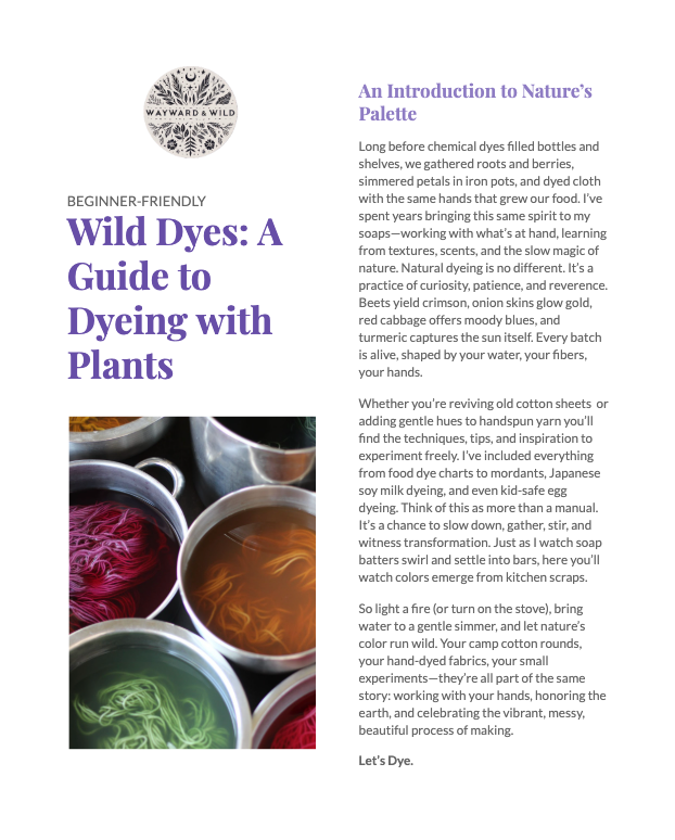Wild Dyes: A Guide to Dyeing with Plants